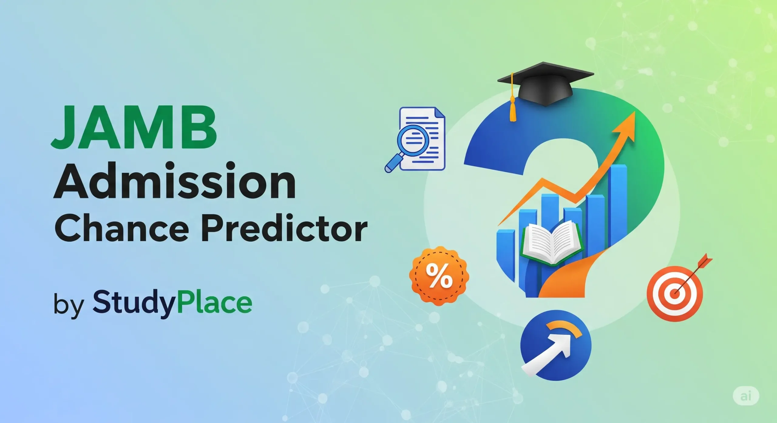 Studyplace NG - JAMB Admission Chance Predictor Tool